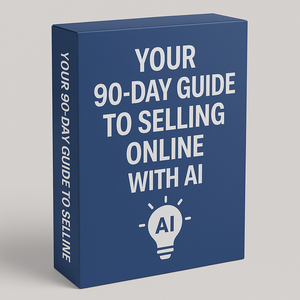 Your 90-Day Guide to Selling Online with AI