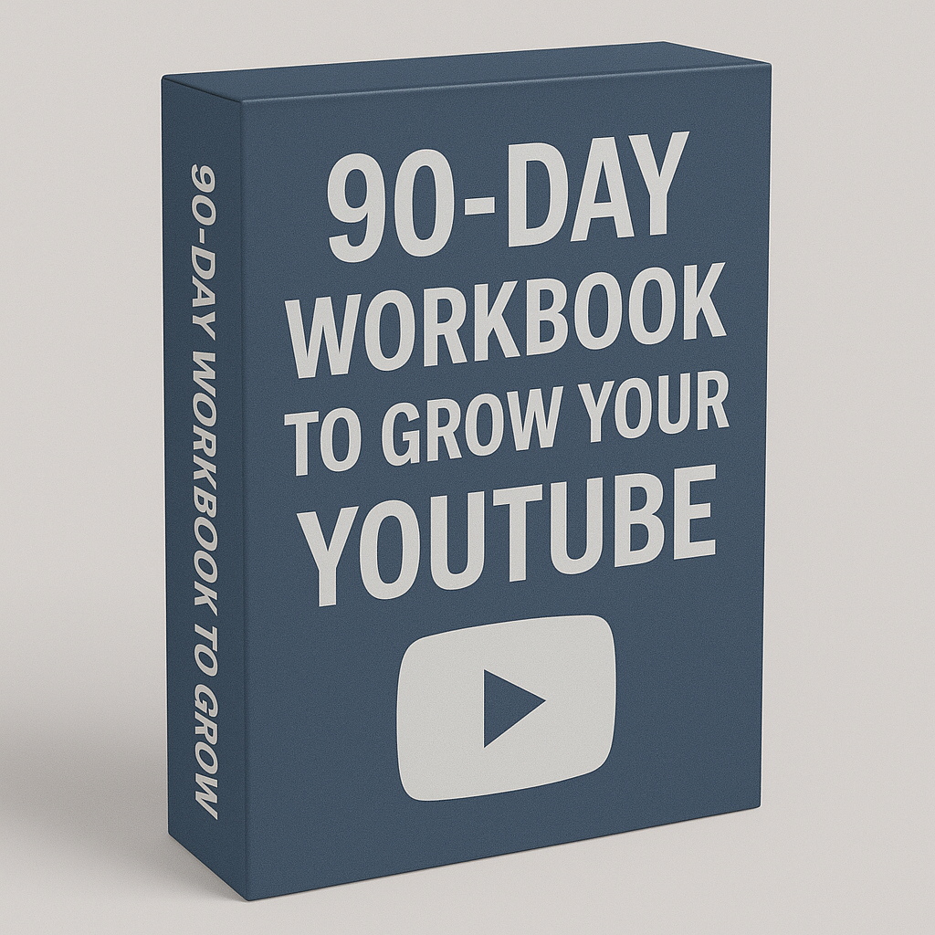 90-Day Workbook to Grow Your YouTube